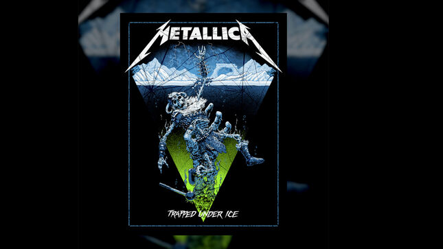 METALLICA - New "Trapped Under Ice" Poster Available Thursday