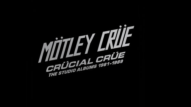 MÖTLEY CRÜE - Crücial Crüe: The Studio Albums 1981-1989 To Be Released In February