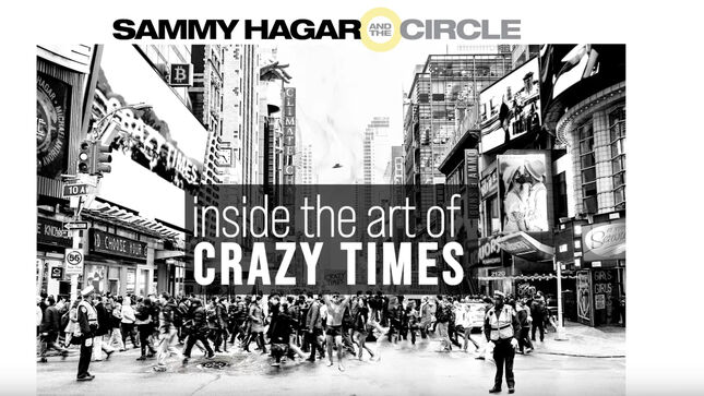 SAMMY HAGAR & THE CIRCLE - The Art Of Crazy Times, Part 1 (Video)