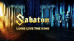 SABATON Release Official Lyric Video For "Long Live The King"