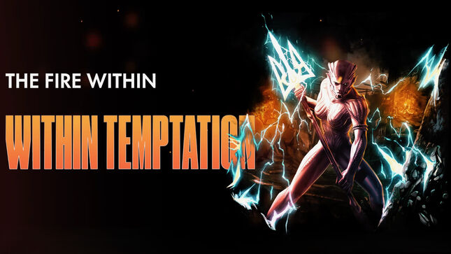 WITHIN TEMPTATION Release New Single "The Fire Within"; Visualizer Streaming