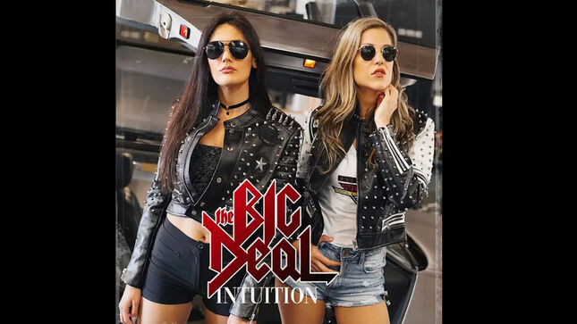 THE BIG DEAL Release Cover Of TNT's "Intuition"; Music Video Streaming