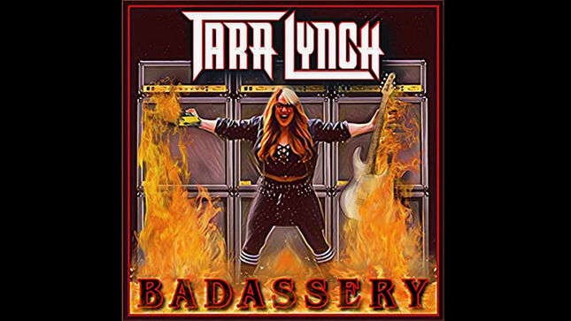 TARA LYNCH Releases "Badassery" Single Feat. VINNY APPICE; Music Video Streaming