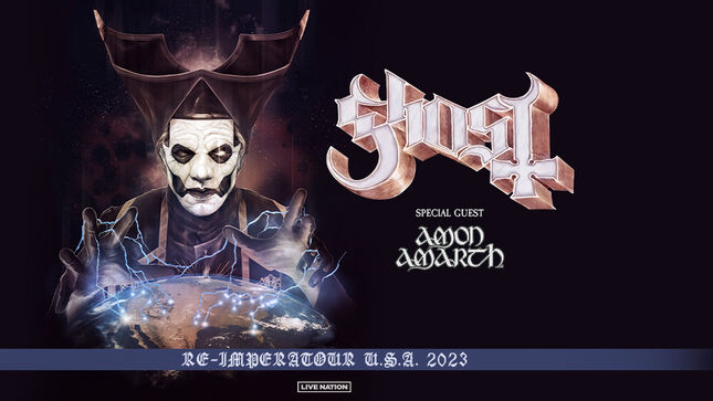 GHOST Announce Re-Imperatour U.S.A. 2023 With Special Guests AMON AMARTH
