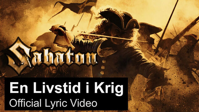 SABATON Share Official Lyric Video For "En Livstid i Krig"