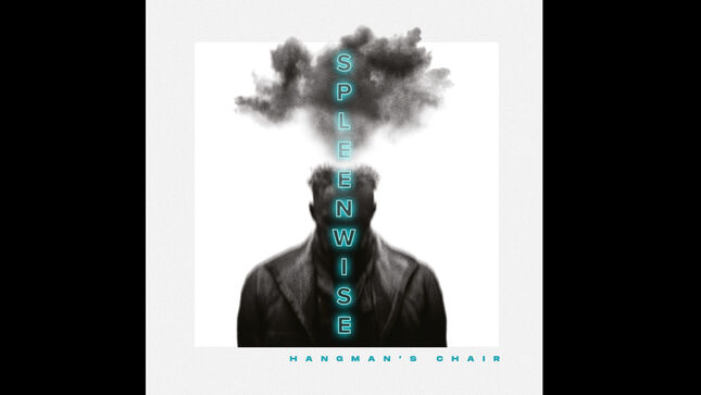 HANGMAN'S CHAIR Release New Single "Spleenwise"; Audio