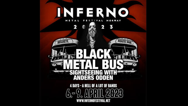 Black Metal Bus Sightseeing With ANDERS ODDEN Announced As Part Of Norway's Inferno Metal Festival 2023