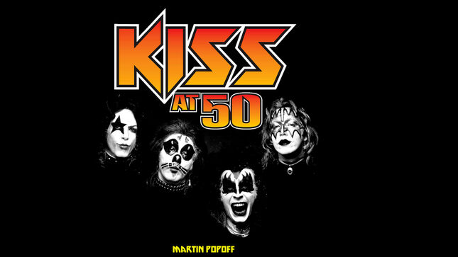 KISS At 50 Coffee Table Book By MARTIN POPOFF Available In October