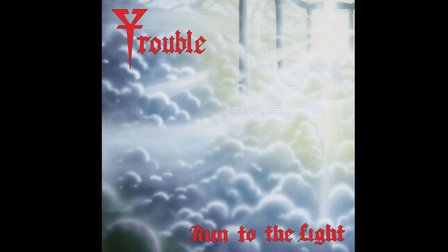 TROUBLE - Run To The Light Reissue Available Friday; Remastered Title Track Streaming