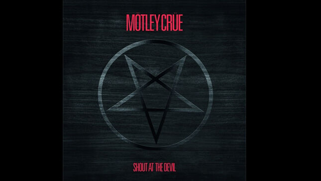 MÖTLEY CRÜE Celebrate 40th Anniversary Of Shout At The Devil Album With Multi-Format Release Year Of The Devil, Available In October