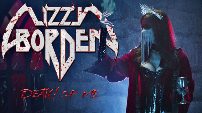 LIZZY BORDEN Releases New Single "Death Of Me"; Music Video