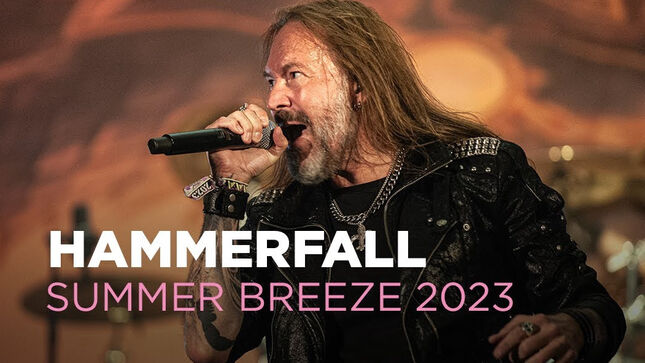 HAMMERFALL Live At Summer Breeze 2023; Pro-Shot Video Of Full Set Streaming
