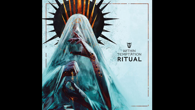 WITHIN TEMPTATION Release New Track "Ritual"; Visualizer