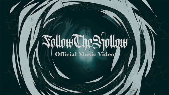 Estonia’s FOLLOW THE HOLLOW Releases Eponymous Music Video