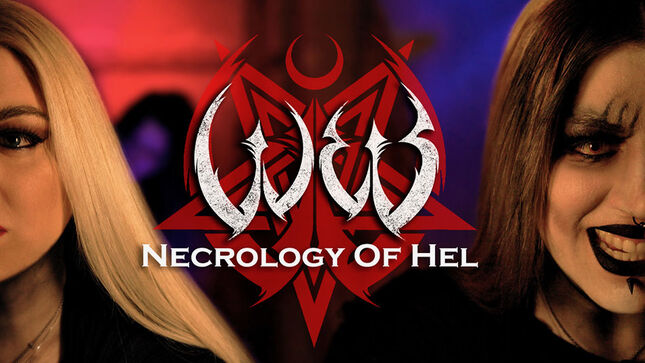 W.E.B. Release New Single And Music Video "Necrology Of Hel"; New EP Available This Month