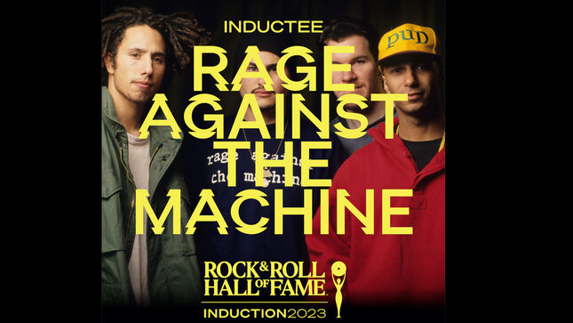 RAGE AGAINST THE MACHINE - Rock & Roll Hall Of Fame Shares New Video Focusing On 2023 Inductees