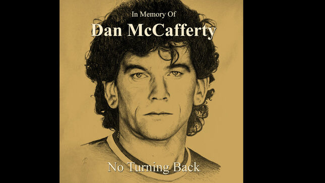 DAN McCAFFERTY - Undiscovered Treasures From Late NAZARETH Singer Featured On Upcoming "No Turning Back" Album; Video For New Version Of "Love Hurts" Streaming