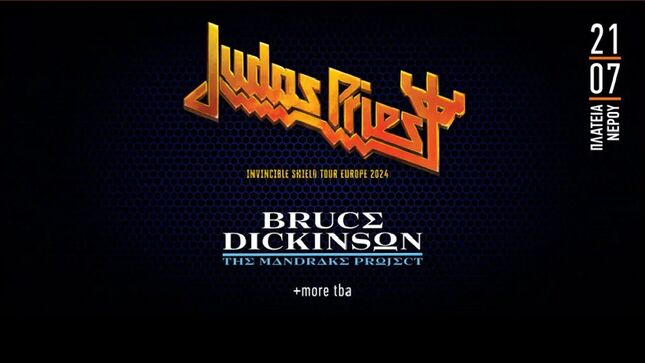 JUDAS PRIEST Announces Athens, Greece Date With BRUCE DICKINSON In July 2024