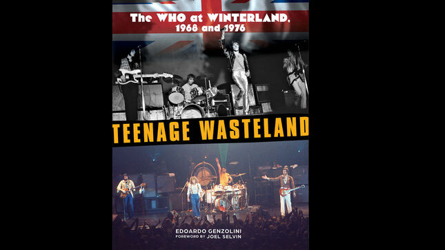 THE WHO - New Book, Teenage Wasteland: The Who At Winterland, 1968 And 1976, Available In February