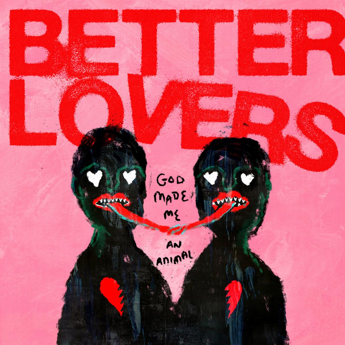 better lovers band tour