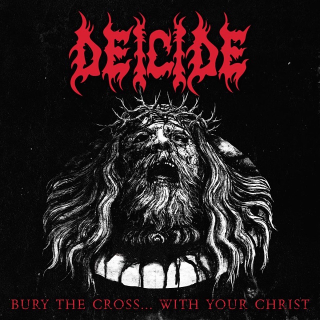 DEICIDE Releases New Track “Bury The Cross…With Your Christ” BraveWords