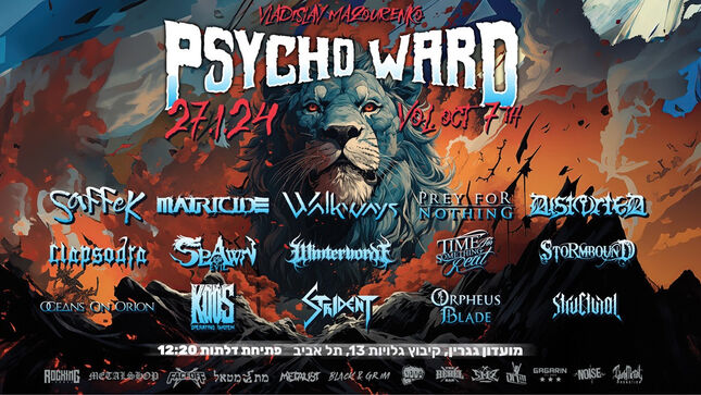 MATRICIDE, WALKWAYS, PREY FOR NOTHING, SAFFEK Among Acts Confirmed For Israel's PsychoWard Vol.Oct-7th Festival