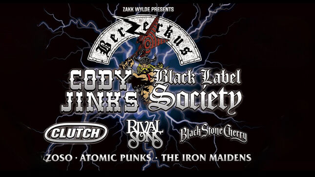 ZAKK WYLDE Announces Inaugural Music Festival Berzerkus With Co-Headliners BLACK LABEL SOCIETY And CODY JINKS; Lineup Includes CLUTCH, RIVAL SONS, BLACK STONE CHERRY And Tributes To LED ZEPPELIN, VAN HALEN, IRON MAIDEN