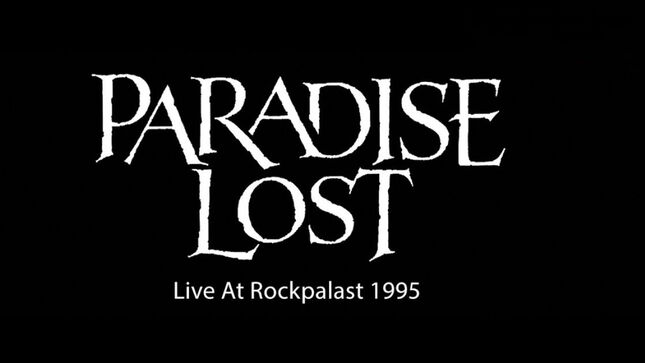 PARADISE LOST Live At Rockpalast 1995; Full Concert Video Streaming
