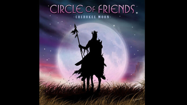 CIRCLE OF FRIENDS Feat. HARRY HESS, ROBIN McAULEY, ROBIN BECK, MARK BOALS, JEFF SCOTT SOTO Release Cherokee Moon Album
