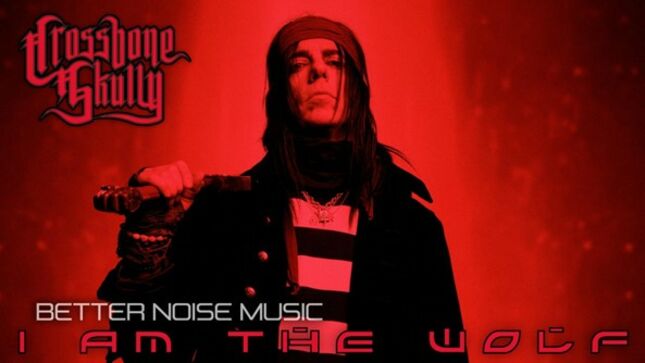 CROSSBONE SKULLY Releases “I Am The Wolf” Music Video