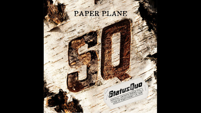 STATUS QUO Announce Official Archive Series Vol. 3 And Share Lyric Video For "Paper Plane"