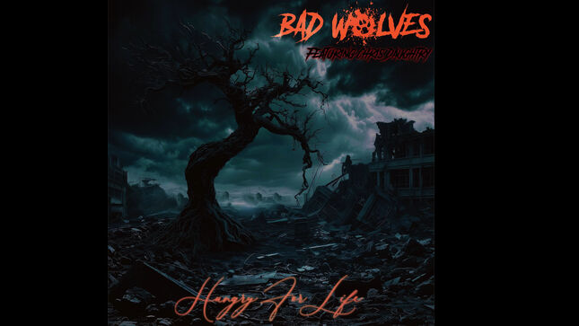 BAD WOLVES Enlist CHRIS DAUGHTRY On New Track "Hungry For Life"; Music Video