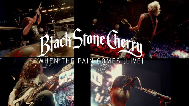 BLACK STONE CHERRY Release Official Live Video For "When The Pain Comes"