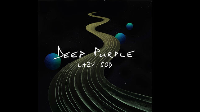 DEEP PURPLE Release New Song And Video "Lazy Sod"