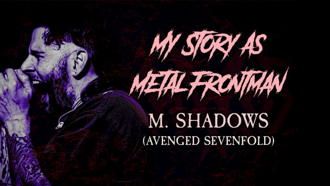 AVENGED SEVENFOLD's M. SHADOWS - "My Story As A Metal Frontman"; Video