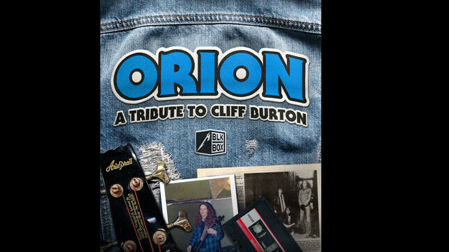 METALLICA - New Artifacts Added To "Orion: A Tribute To TO CLIFF BURTON"