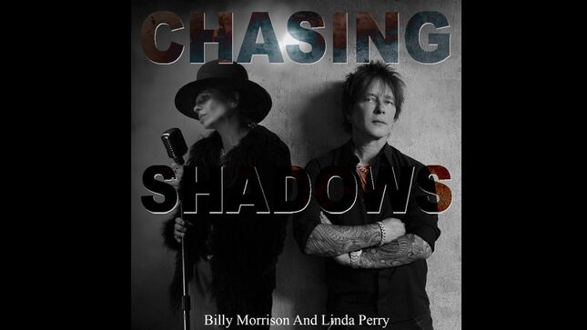 BILLY MORRISON And LINDA PERRY Team For Single, Video “Chasing Shadows”