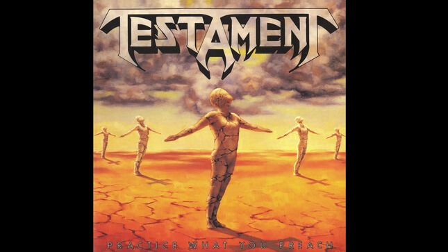 TESTAMENT Announce Multi-Format Reissue Of Practice What You Preach Album; "Time Is Coming" Lyric Video Streaming