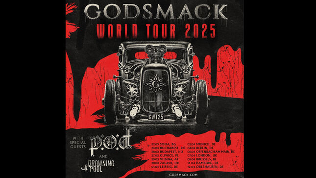 GODSMACK Announce EU/UK Dates For "World Tour 2025" With Special Guests P.O.D. And DROWNING POOL