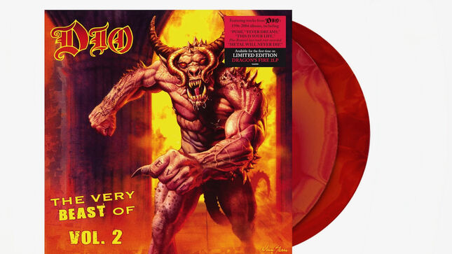 DIO - The Very Beast Of Vol. 2 To Be Released On Limited Edition Dragon’s Fire 2LP; Features RONNIE JAMES DIO's Last Recorded Track "Metal Will Never Die"