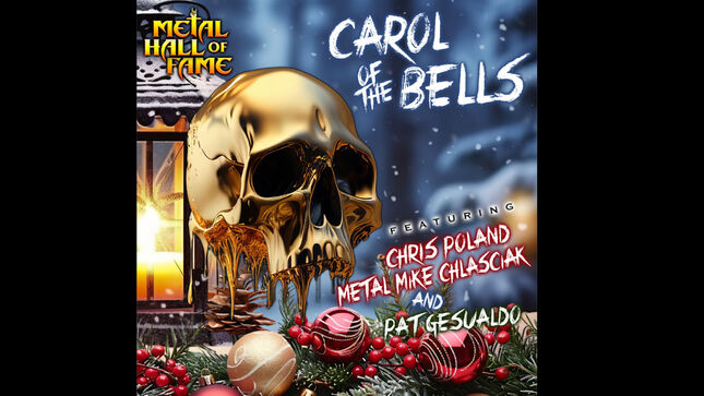 Former MEGADETH Guitarist CHRIS POLAND, HALFORD Guitarist METAL MIKE CHLASCIAK Featured On "Carol Of The Bells"; Audio