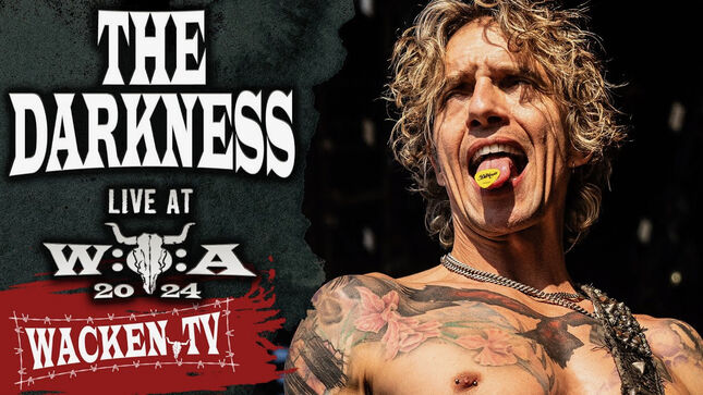 THE DARKNESS Live At Wacken Open Air 2024; Pro-Shot Video Released