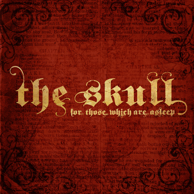 THE SKULL - For Those Which Are Asleep