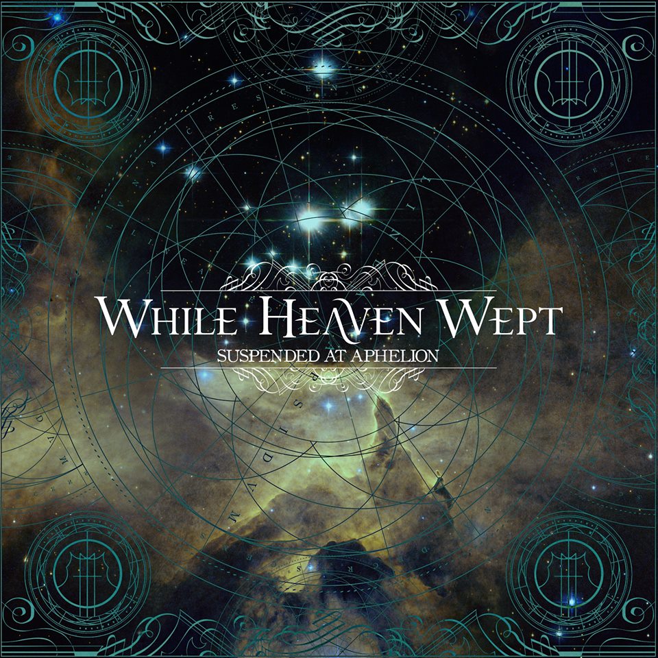 WHILE HEAVEN WEPT - Suspended At Aphelion