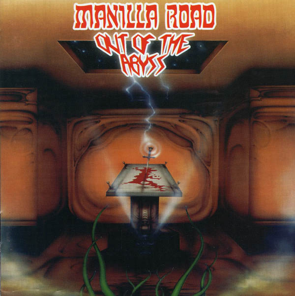 MANILLA ROAD - Out Of The Abyss