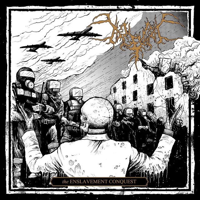 BEGRIME EXEMIOUS - The Enslavement Conquest