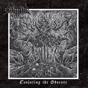 ABYTHIC – Conjuring The Obscure