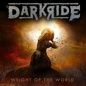 DARKRIDE – Weight Of The World