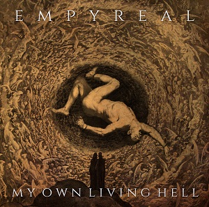 EMPYREAL - My Own Living Hell