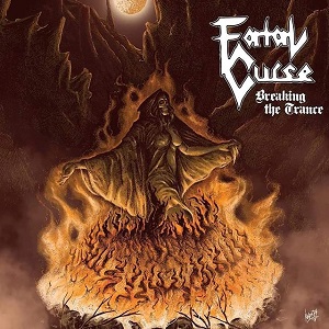 FATAL CURSE - Breaking The Trance